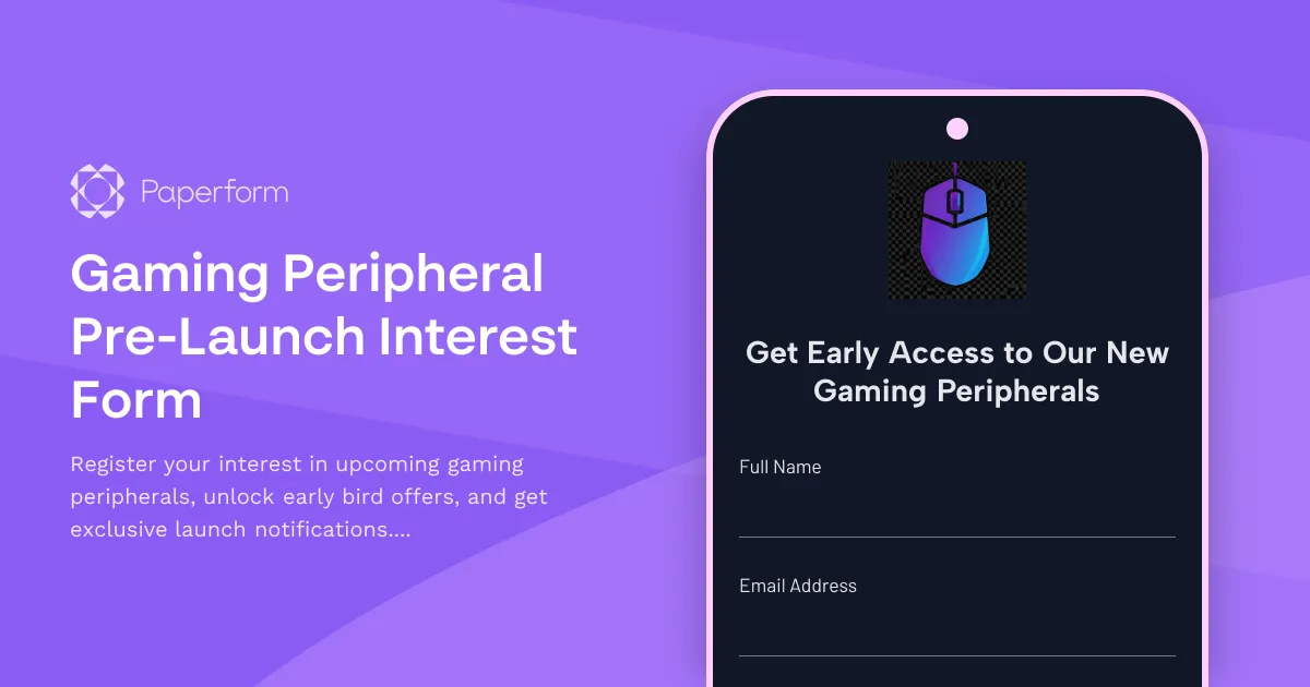 Gaming Peripheral Pre-Launch Interest Form