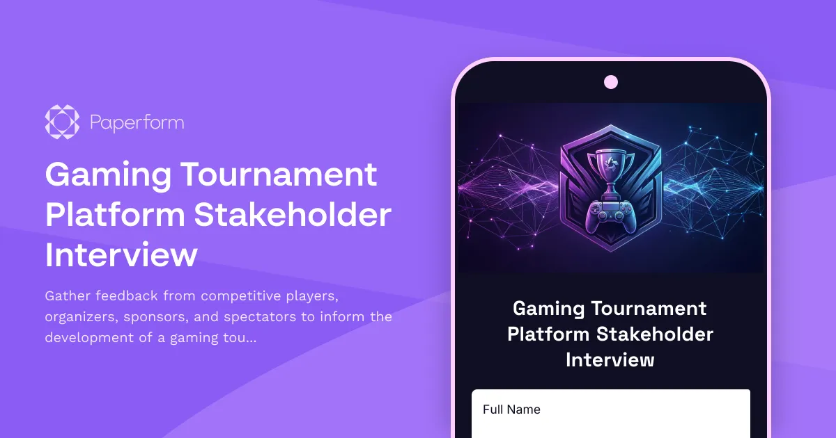 Gaming Tournament Platform Stakeholder Interview