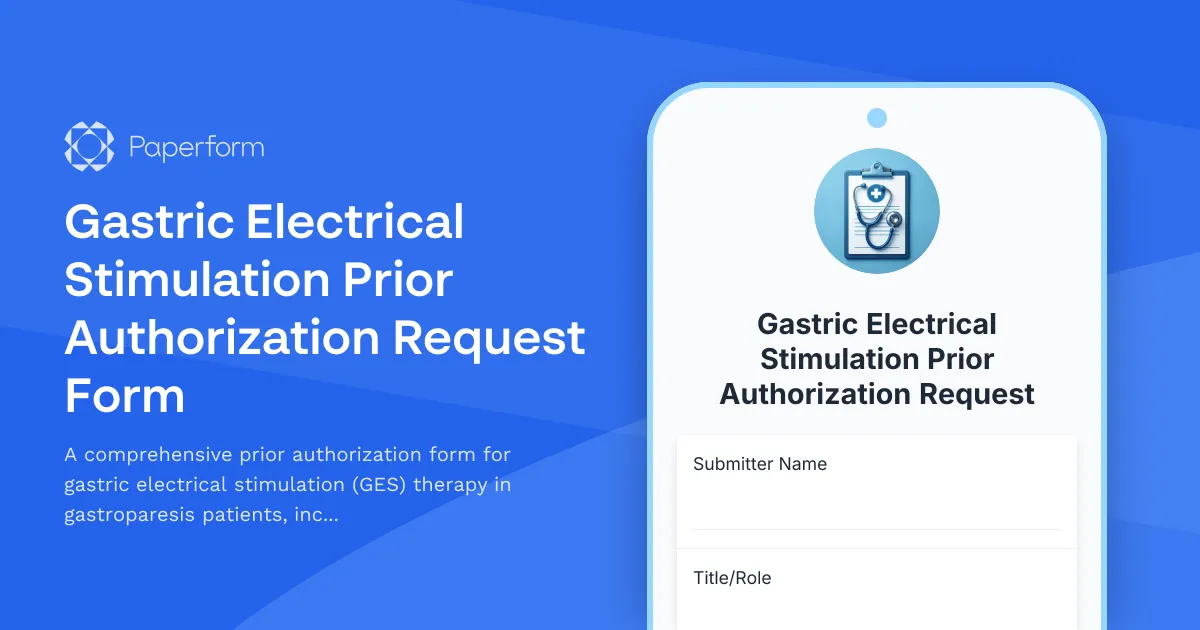 Gastric Electrical Stimulation Prior Authorization Request Form