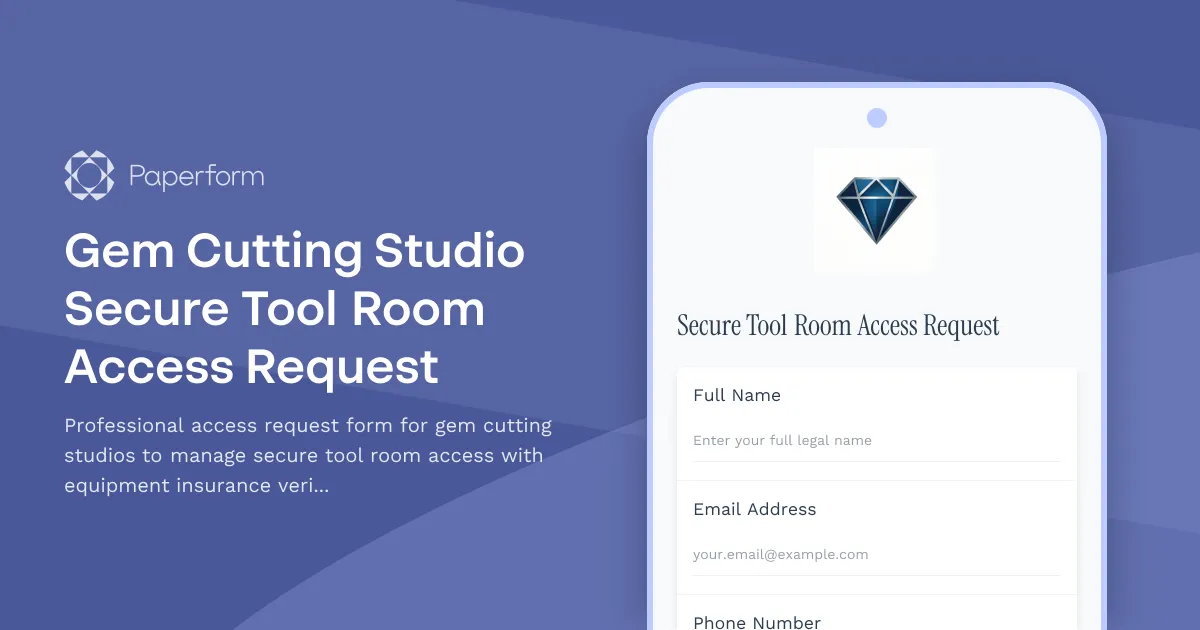 Gem Cutting Studio Secure Tool Room Access Request