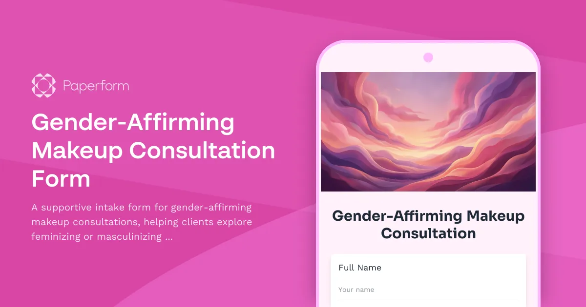 Gender-Affirming Makeup Consultation Form