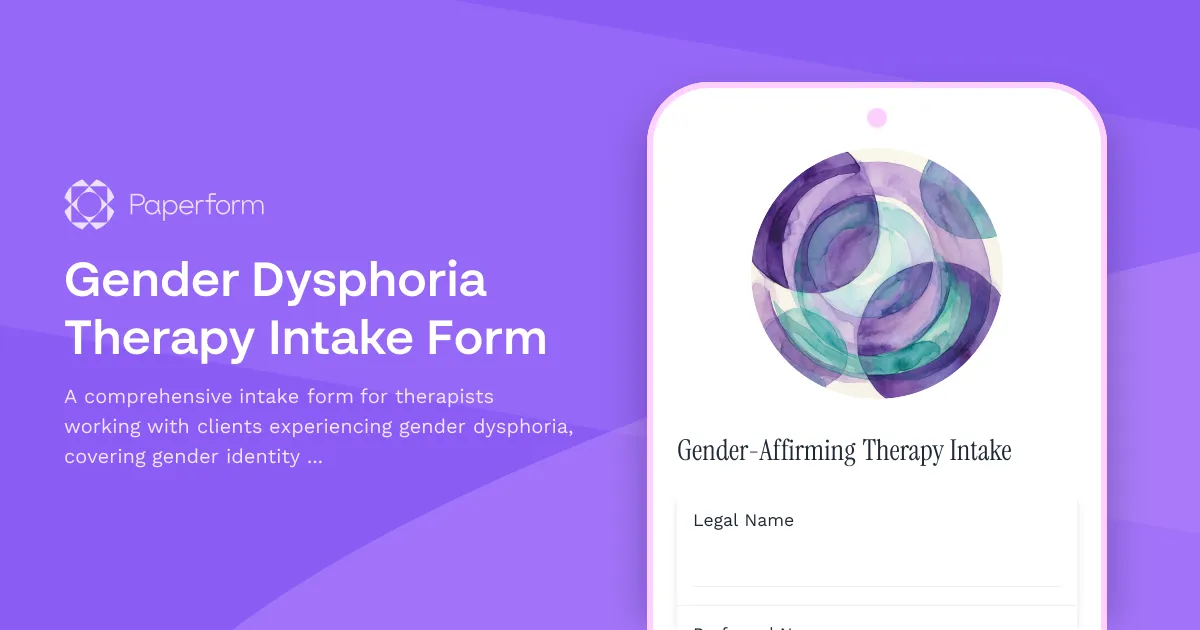 Gender Dysphoria Therapy Intake Form