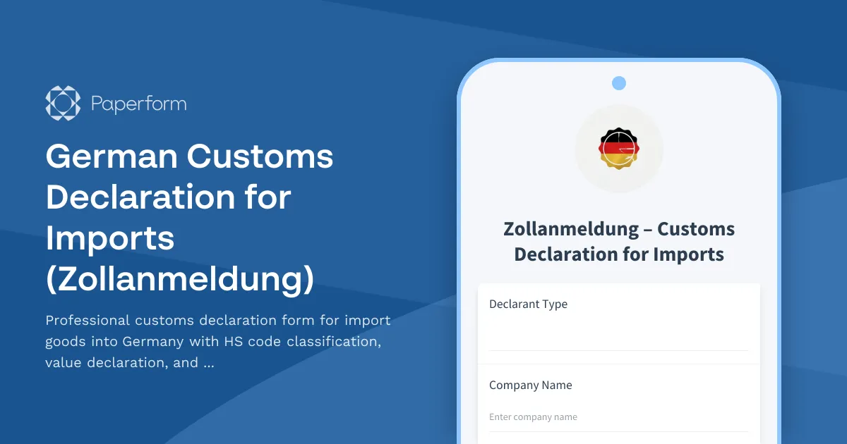 German Customs Declaration for Imports (Zollanmeldung)