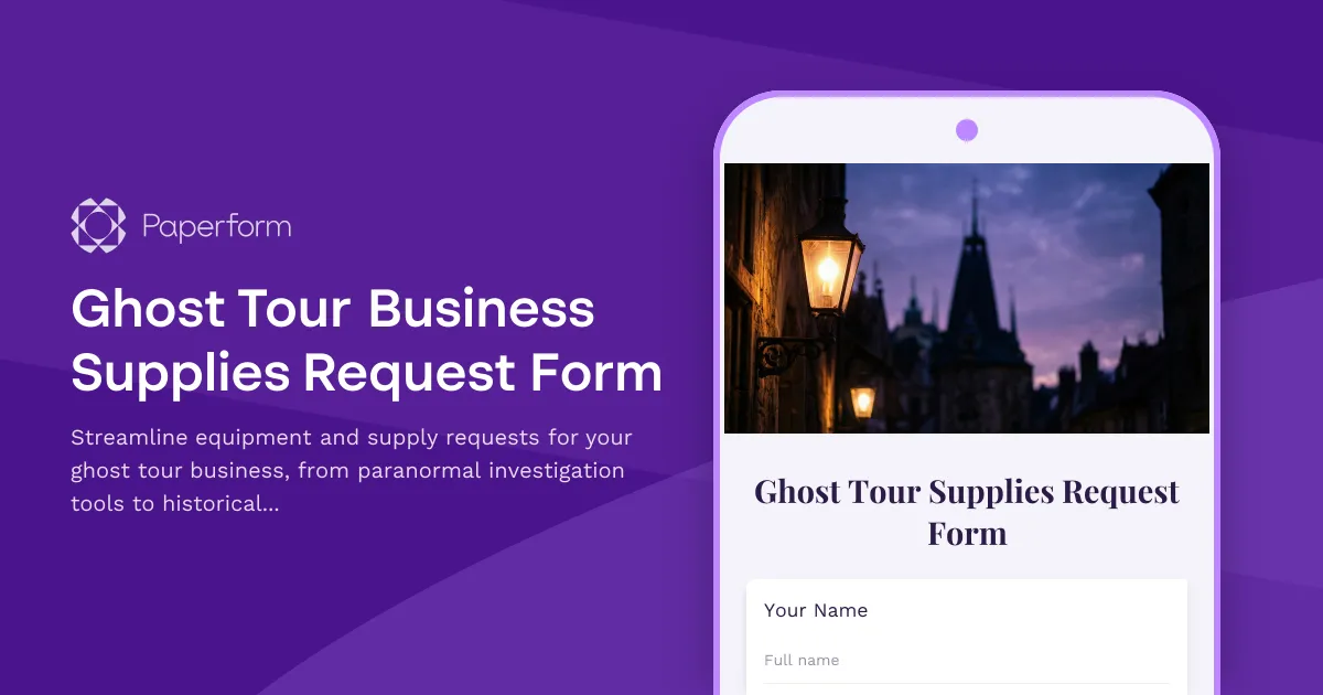 Ghost Tour Business Supplies Request Form