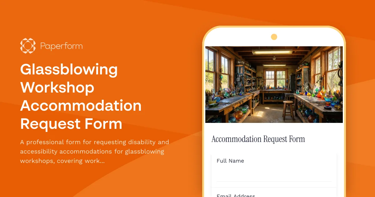 Glassblowing Workshop Accommodation Request Form