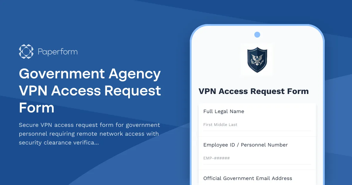 Government Agency VPN Access Request Form