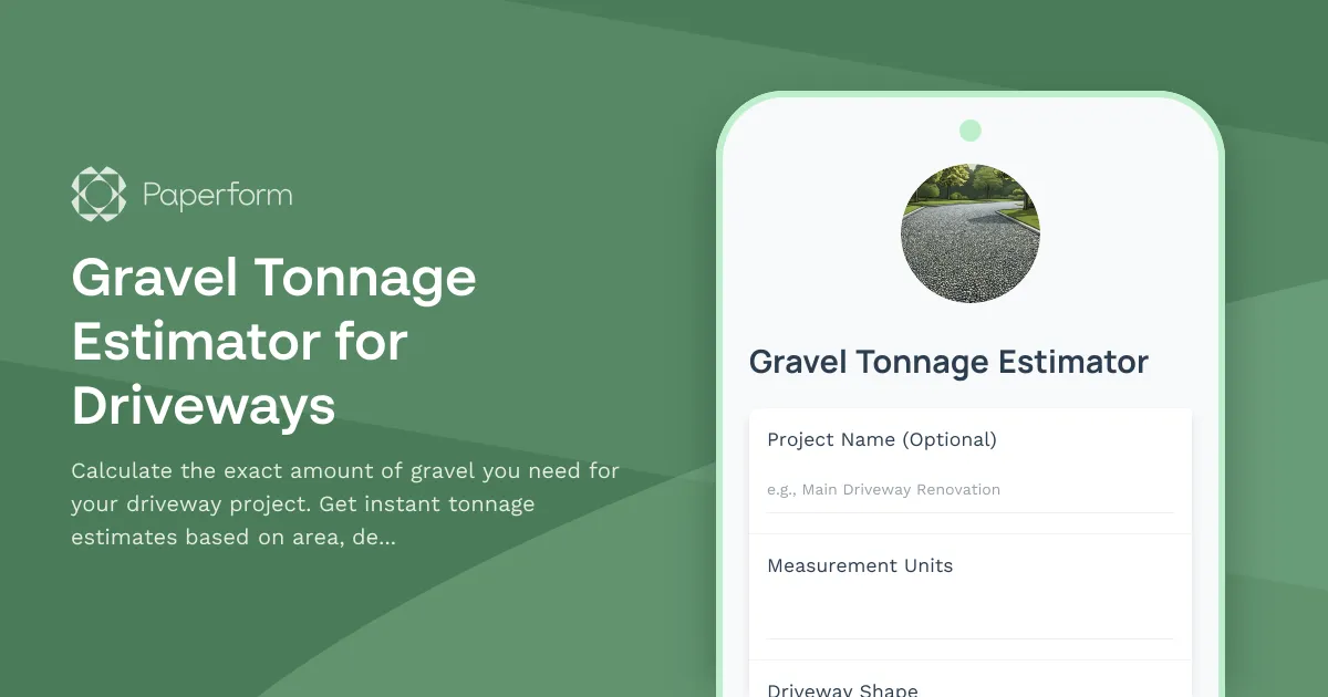 Gravel Tonnage Estimator for Driveways