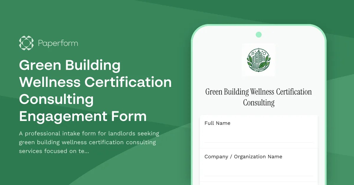 Green Building Wellness Certification Consulting Engagement Form