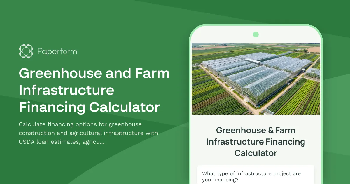 Greenhouse and Farm Infrastructure Financing Calculator