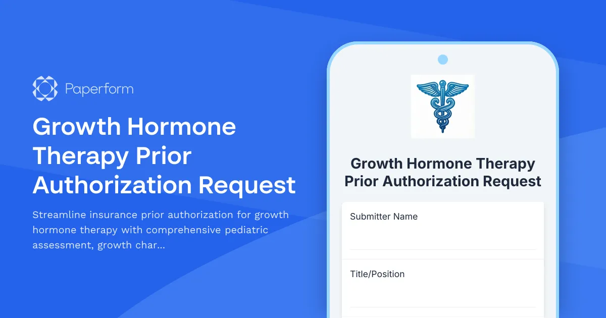 Growth Hormone Therapy Prior Authorization Request