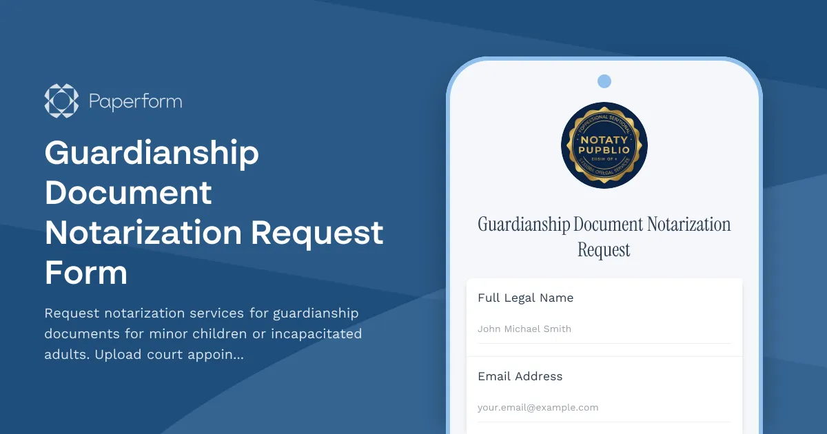 Guardianship Document Notarization Request Form