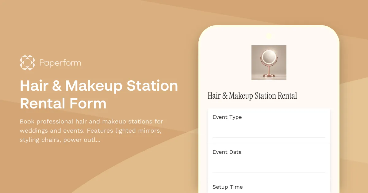 Hair & Makeup Station Rental Form