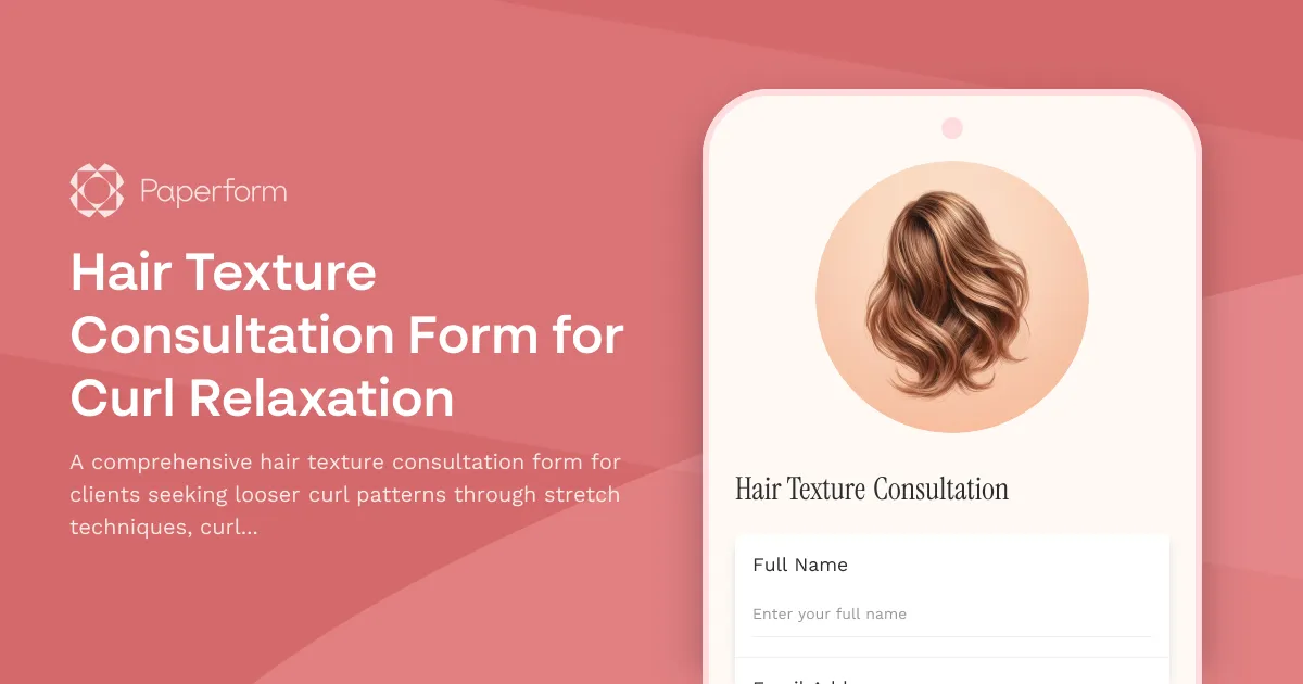 Hair Texture Consultation Form for Curl Relaxation