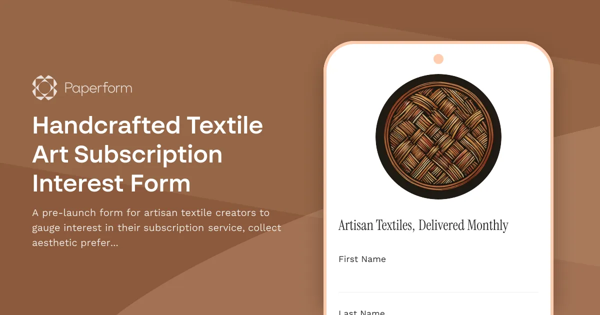 Handcrafted Textile Art Subscription Interest Form