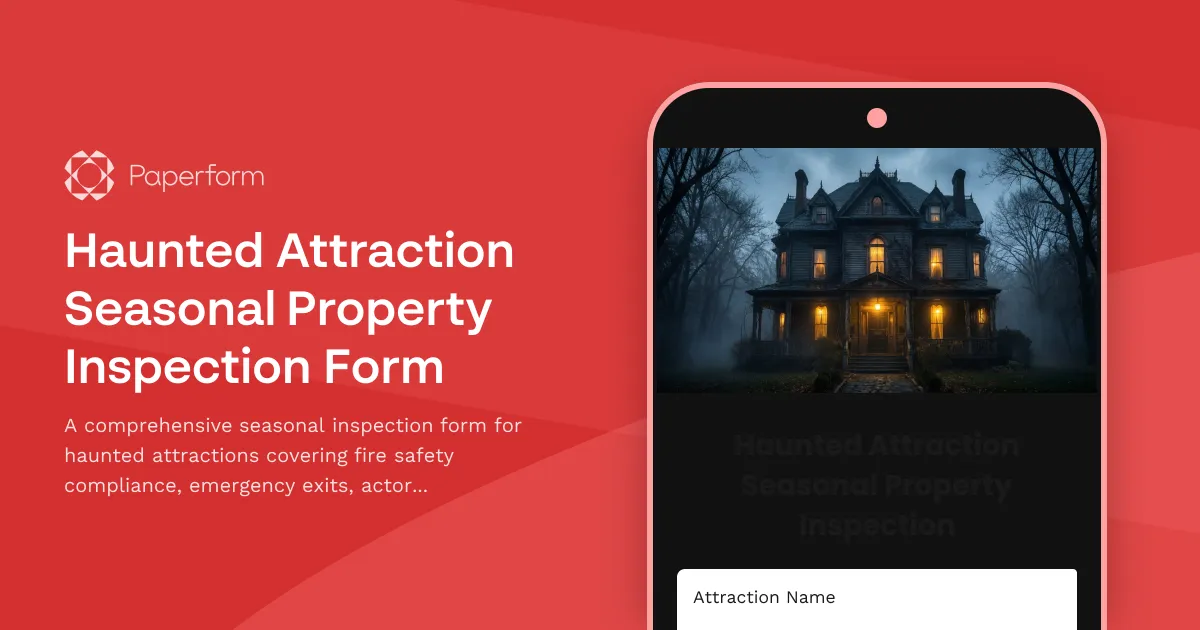 Haunted Attraction Seasonal Property Inspection Form