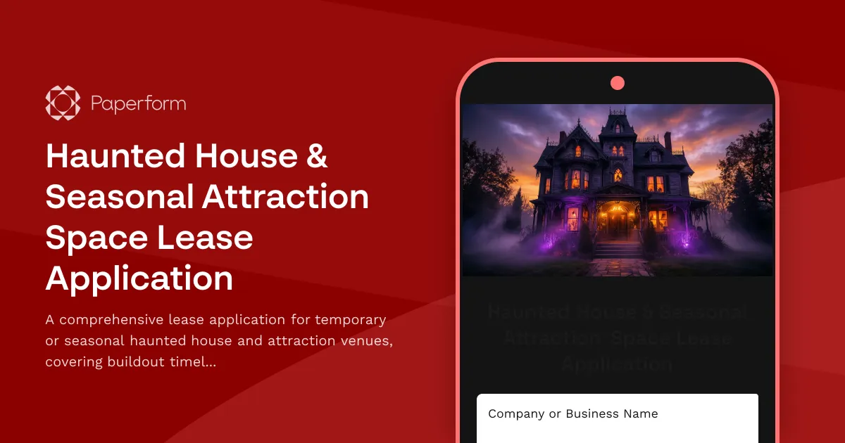 Haunted House & Seasonal Attraction Space Lease Application