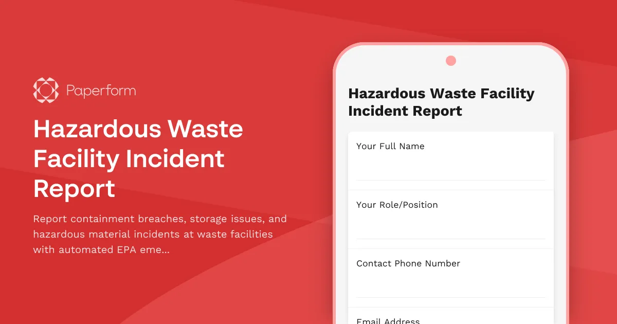 Hazardous Waste Facility Incident Report