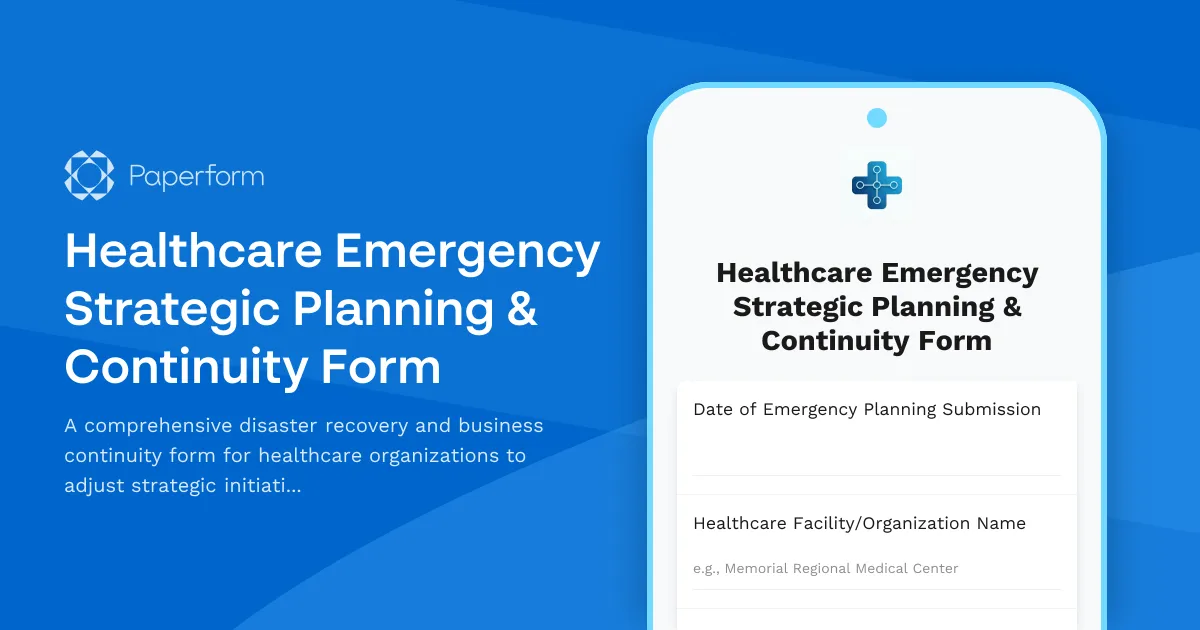 Healthcare Emergency Strategic Planning & Continuity Form