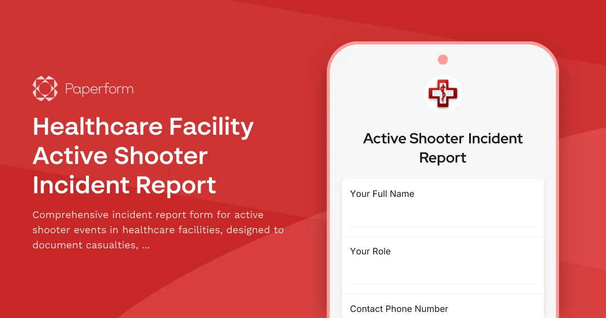 Healthcare Facility Active Shooter Incident Report