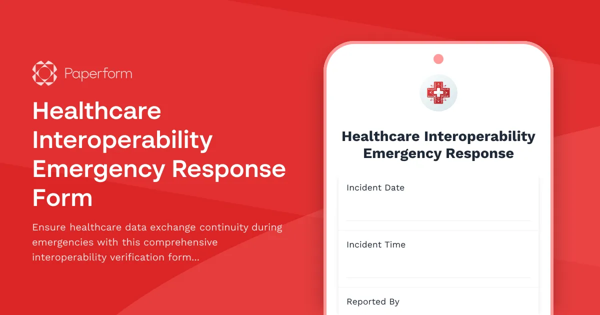 Healthcare Interoperability Emergency Response Form