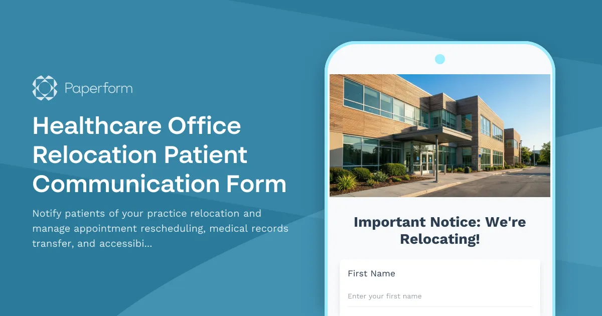 Healthcare Office Relocation Patient Communication Form