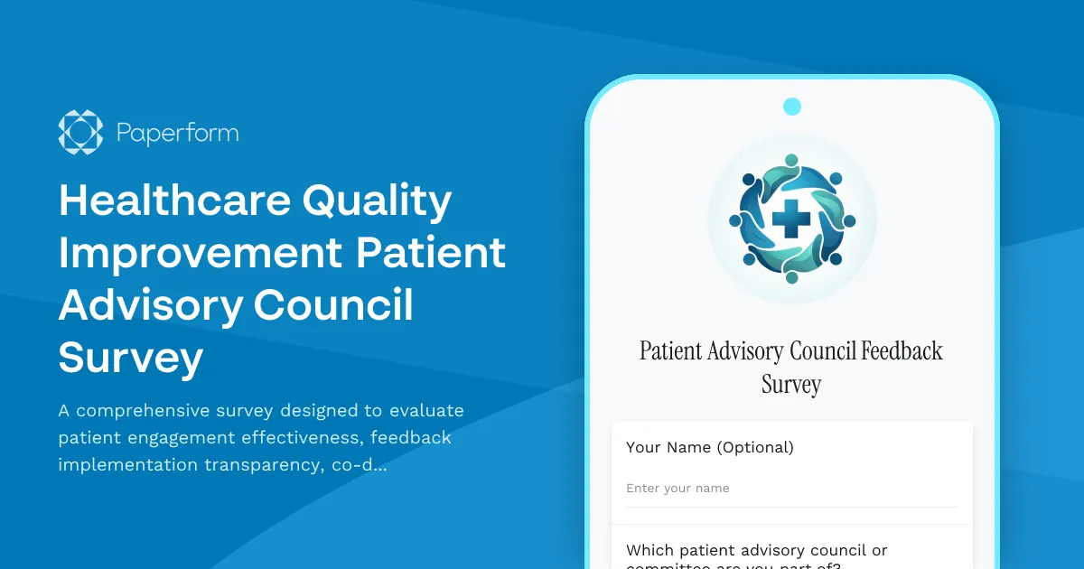 Healthcare Quality Improvement Patient Advisory Council Survey