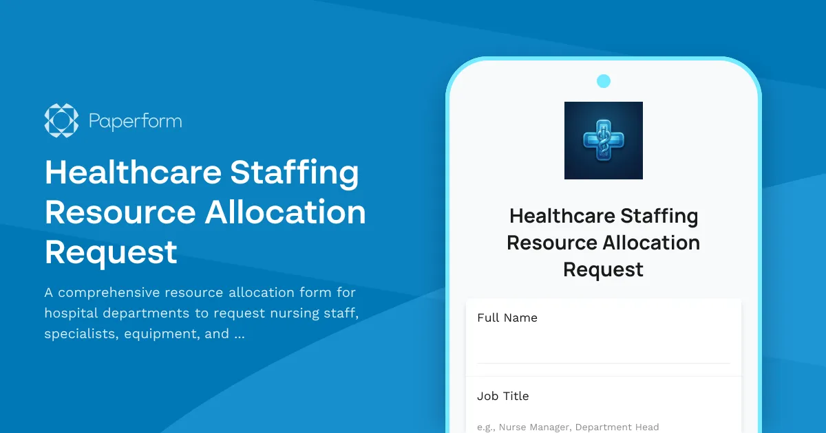 Healthcare Staffing Resource Allocation Request