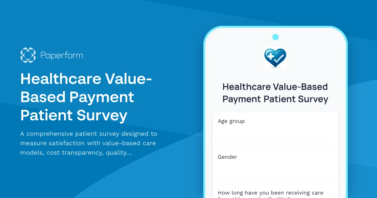 Healthcare Value-Based Payment Patient Survey