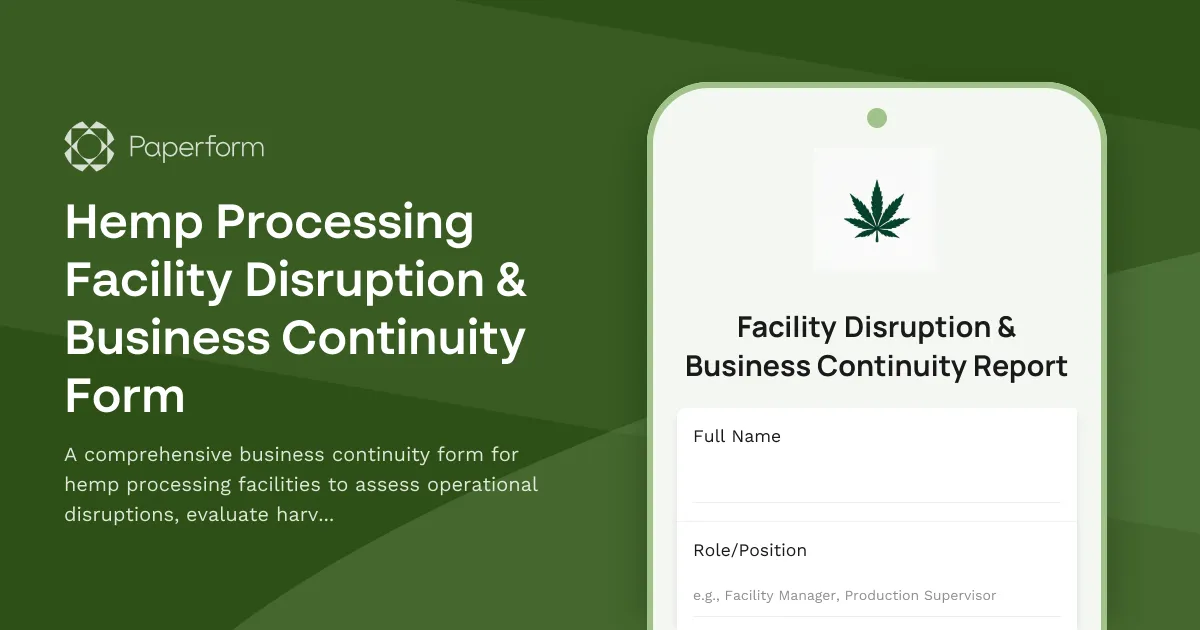 Hemp Processing Facility Disruption & Business Continuity Form