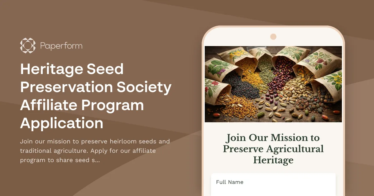 Heritage Seed Preservation Society Affiliate Program Application