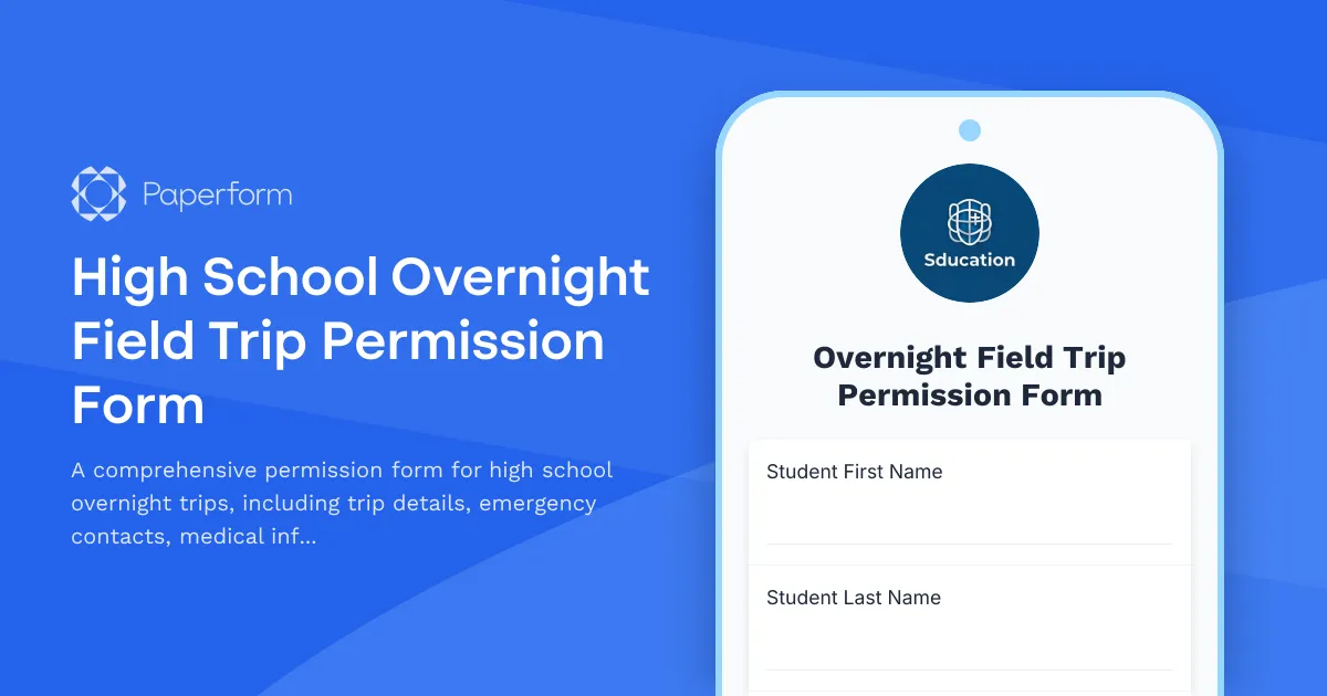 High School Overnight Field Trip Permission Form