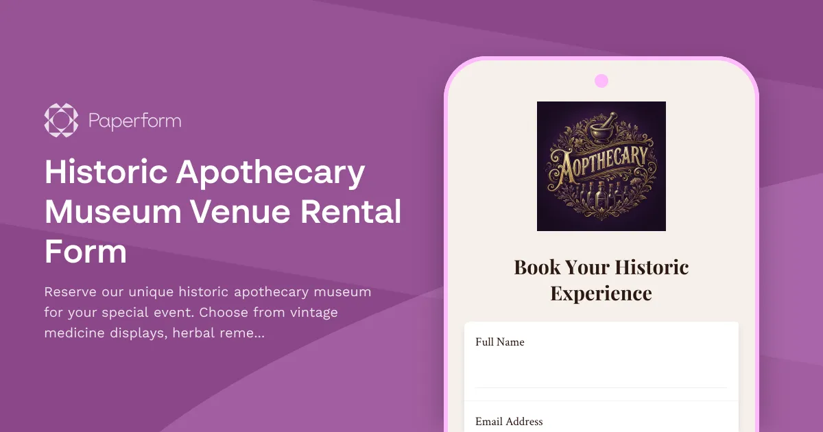Historic Apothecary Museum Venue Rental Form