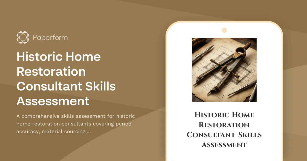 Historic Home Restoration Consultant Skills Assessment