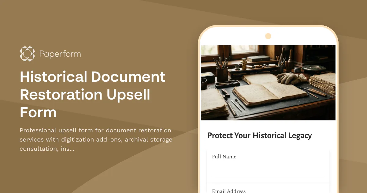 Historical Document Restoration Upsell Form