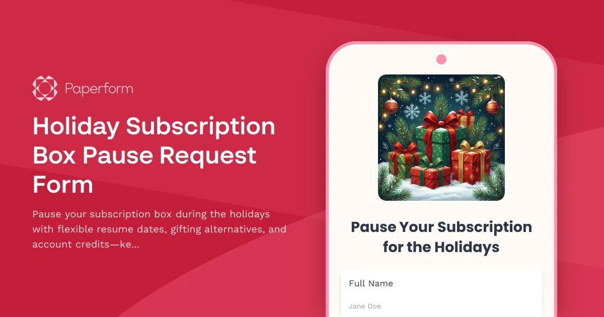 Holiday Subscription Box Pause Request Form