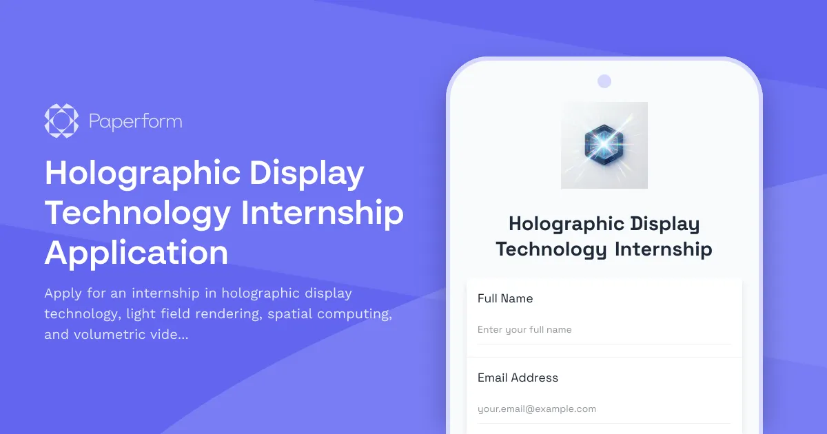 Holographic Display Technology Internship Application