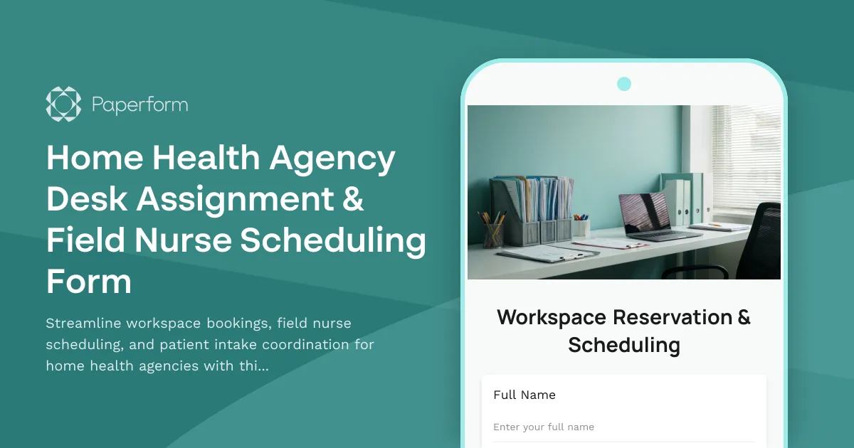 Home Health Agency Desk Assignment & Field Nurse Scheduling Form
