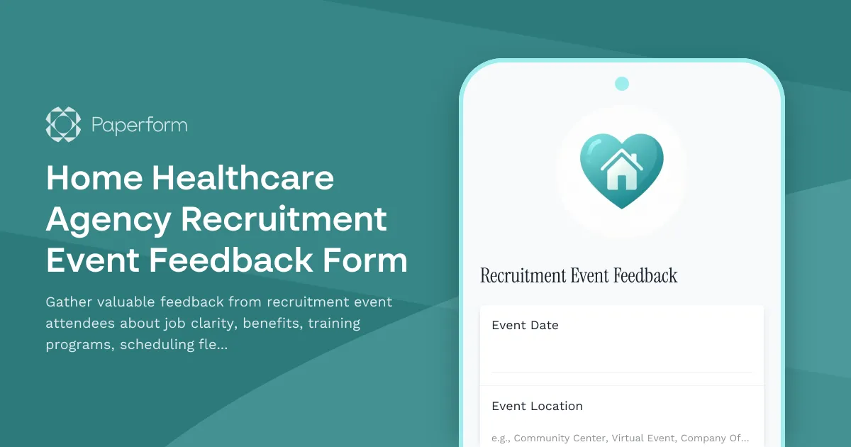 Home Healthcare Agency Recruitment Event Feedback Form