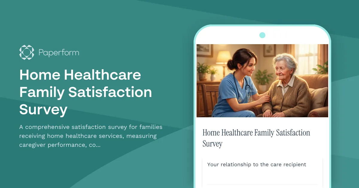 Home Healthcare Family Satisfaction Survey