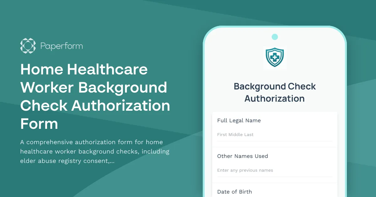 Home Healthcare Worker Background Check Authorization Form