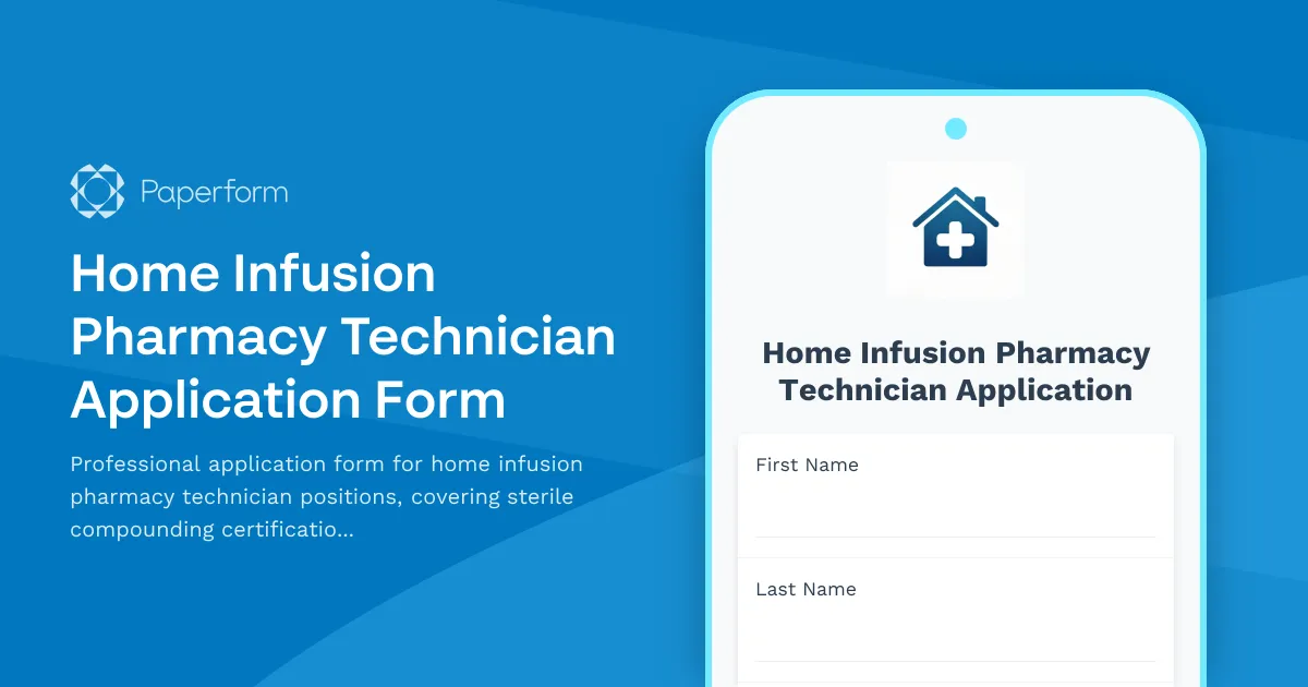 Home Infusion Pharmacy Technician Application Form