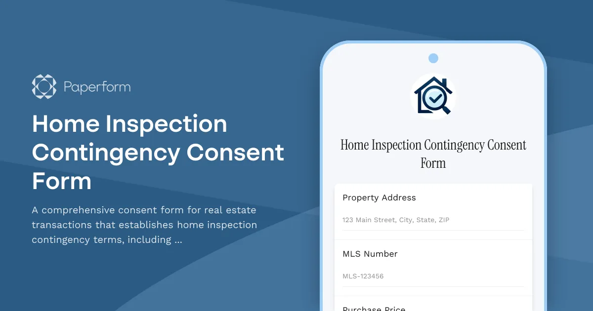 Home Inspection Contingency Consent Form