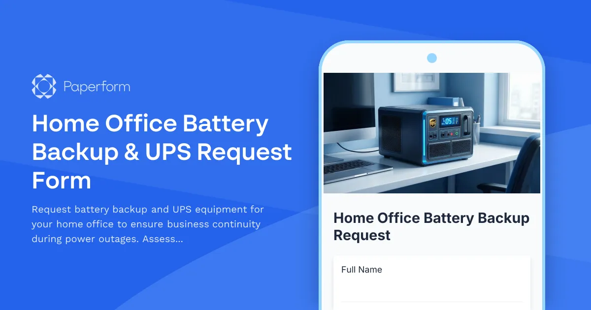Home Office Battery Backup & UPS Request Form