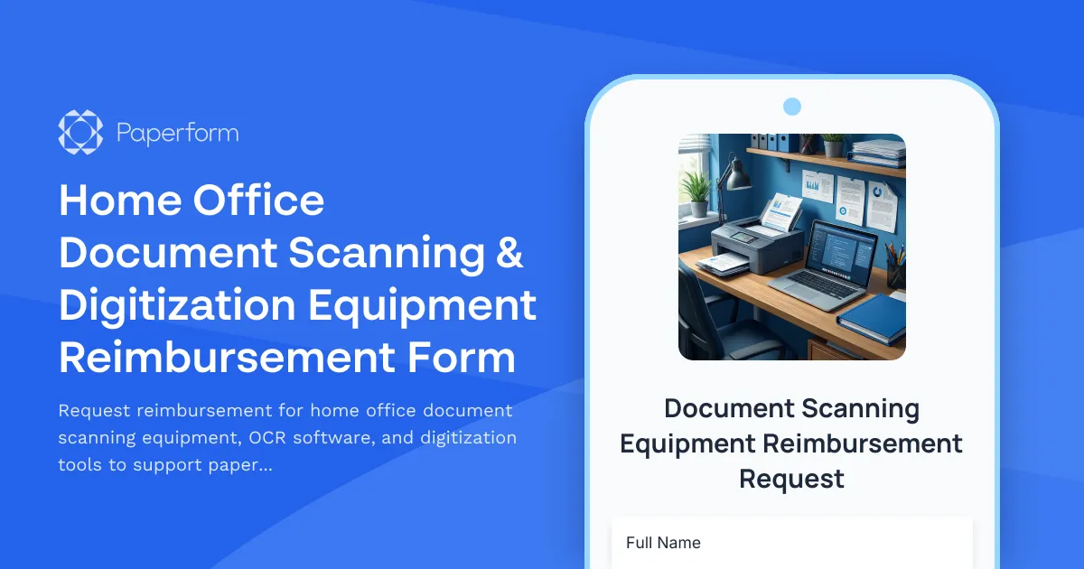 Home Office Document Scanning & Digitization Equipment Reimbursement Form