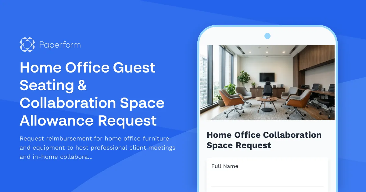 Home Office Guest Seating & Collaboration Space Allowance Request