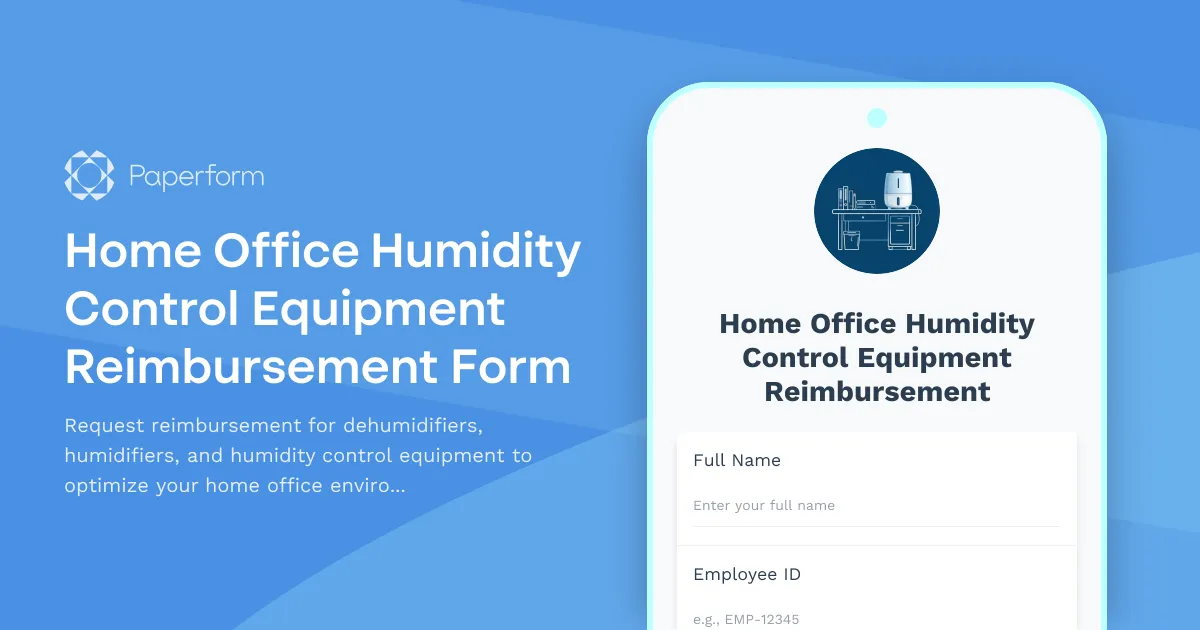 Home Office Humidity Control Equipment Reimbursement Form