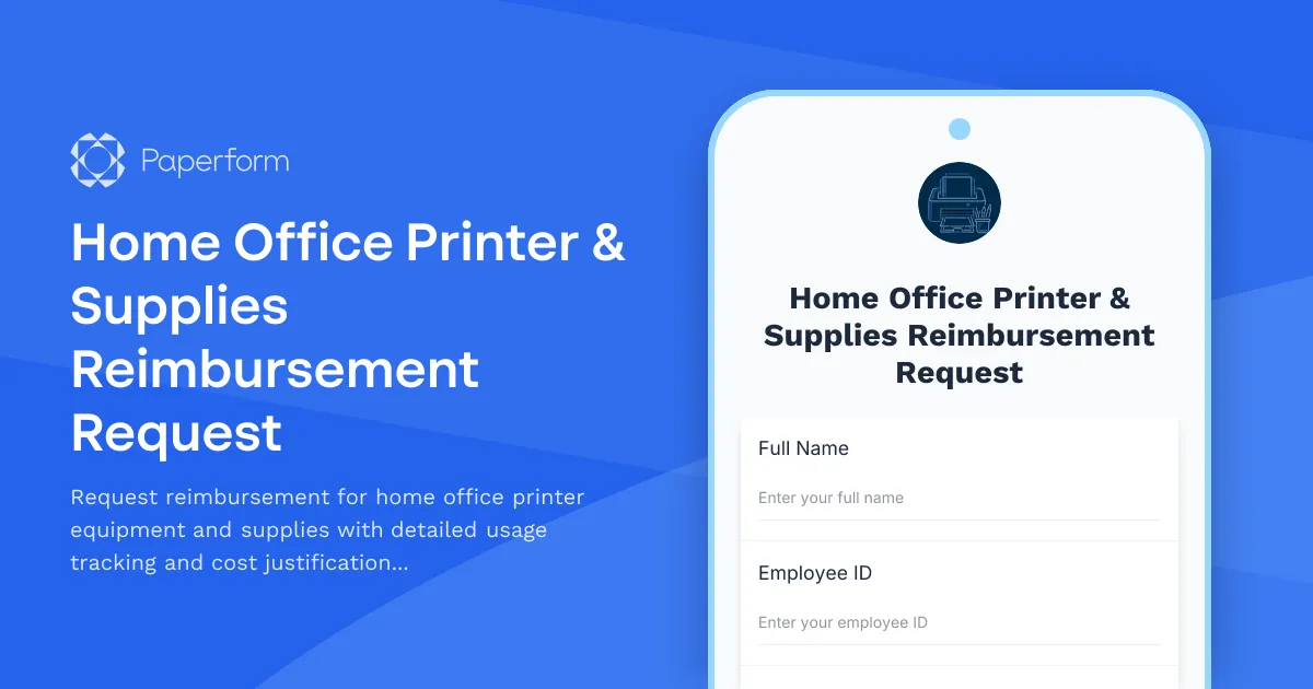 Home Office Printer & Supplies Reimbursement Request