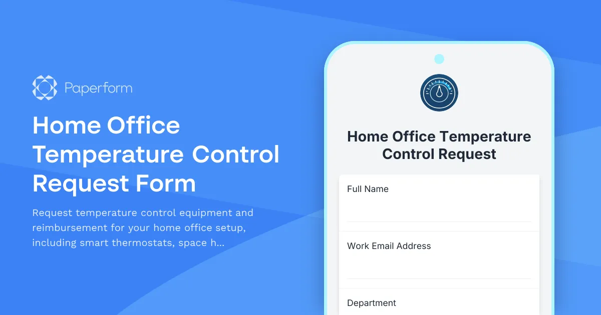 Home Office Temperature Control Request Form