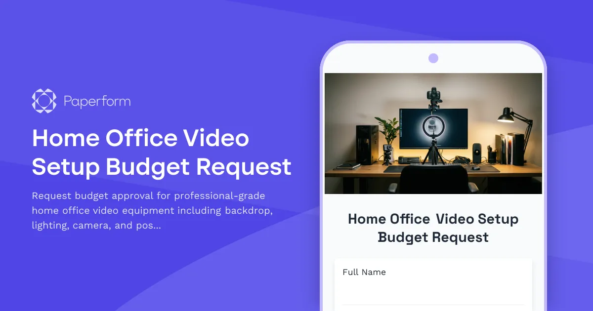 Home Office Video Setup Budget Request