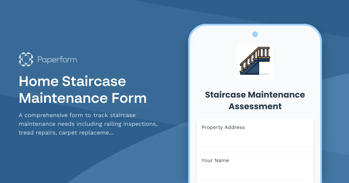 Home Staircase Maintenance Form